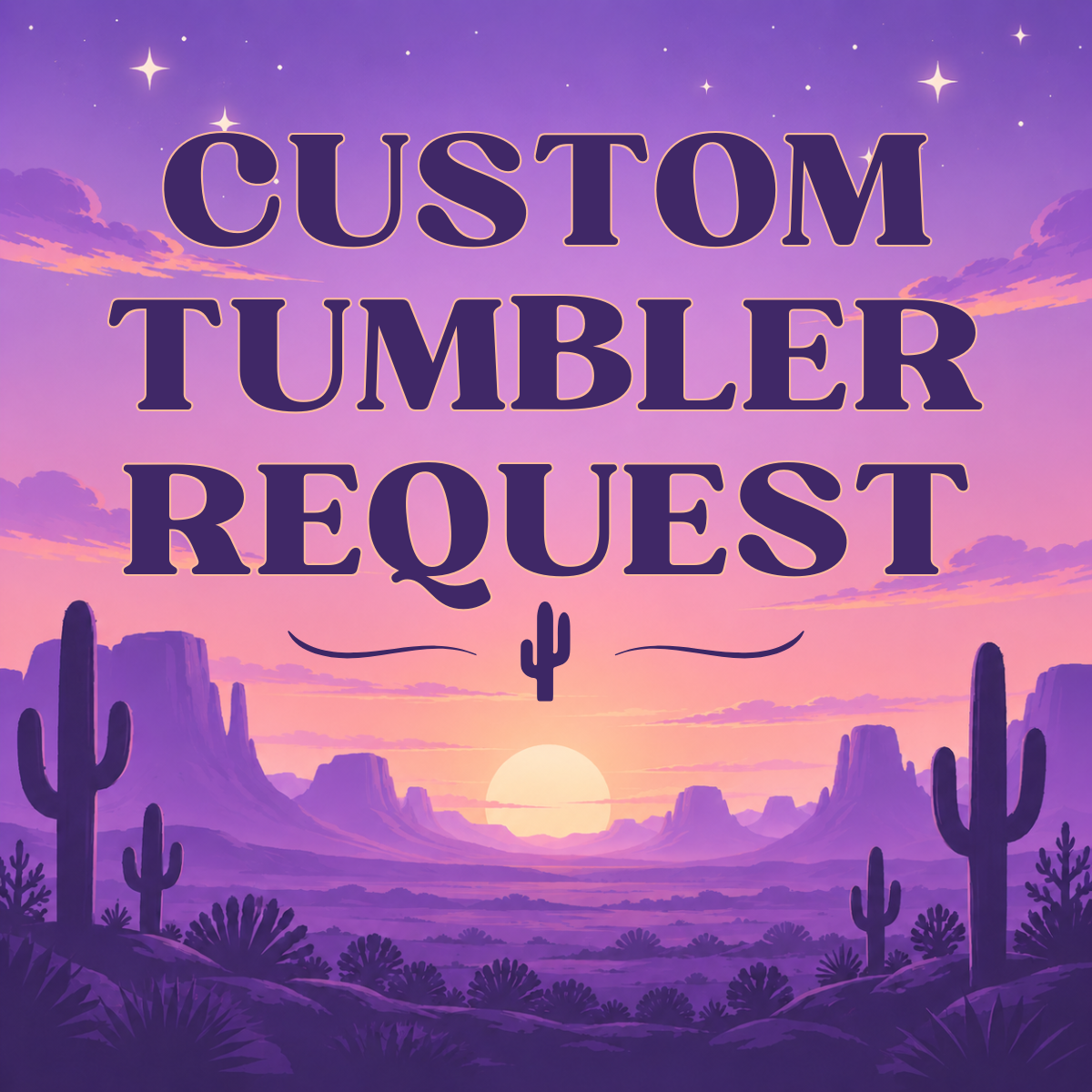 Custom Tumbler