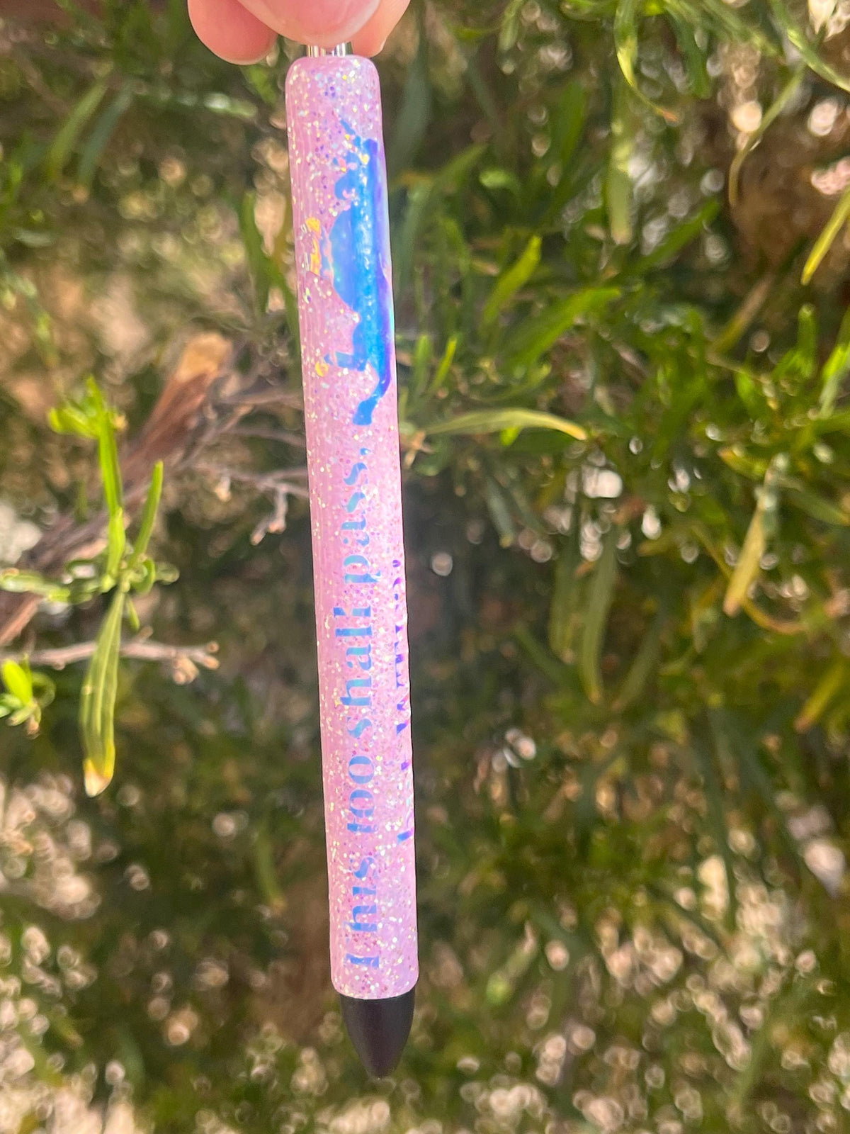 Spicy Unicorn Glitter Pen: Funny Handmade Resin Pen - "This Too Shall Pass, But WTF?!"