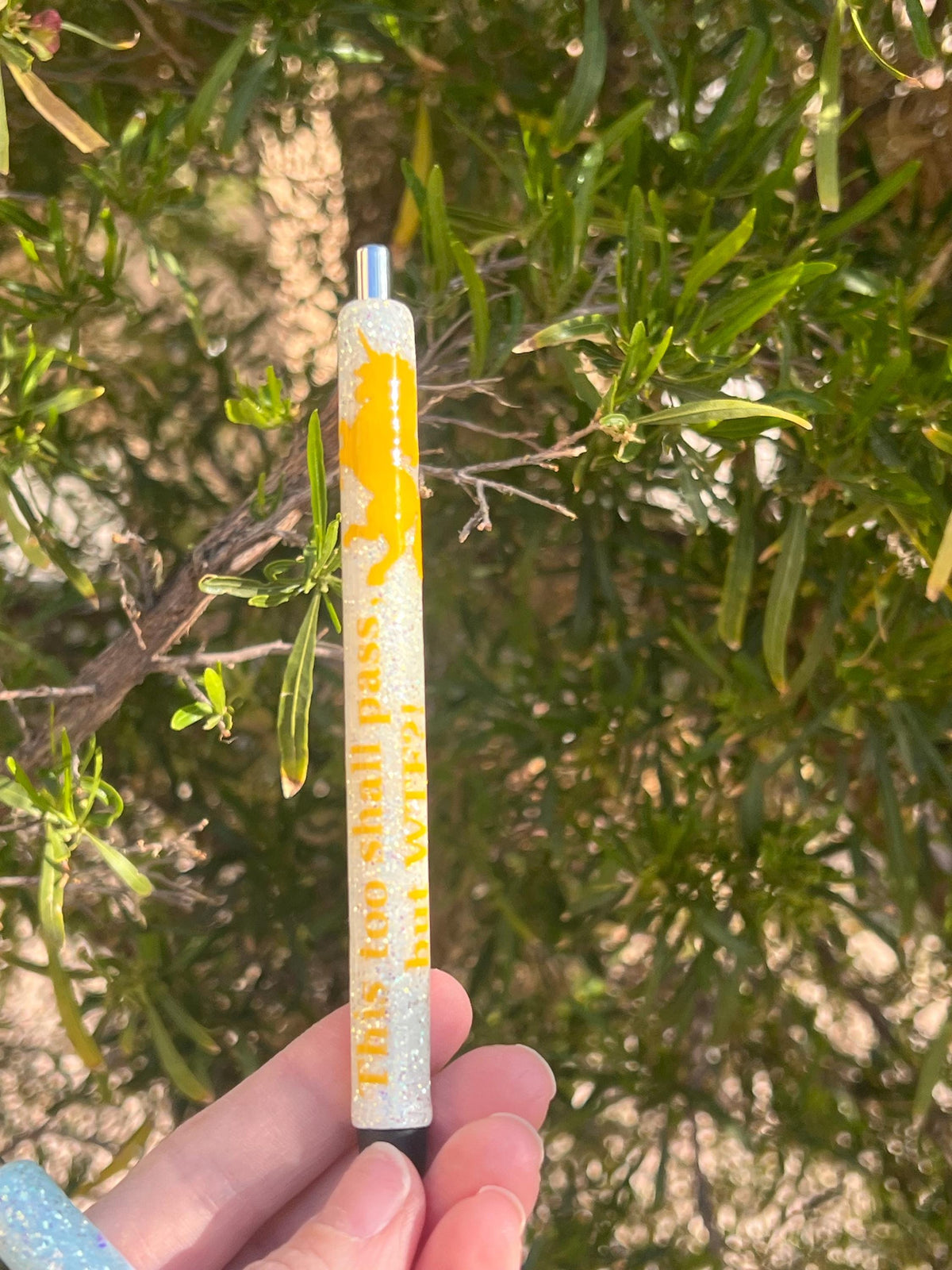 Spicy Unicorn Glitter Pen: Funny Handmade Resin Pen - "This Too Shall Pass, But WTF?!"